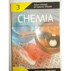 Chemia 3 Zbiór zadań wraz z odpowiedziami Dariusz Witowski