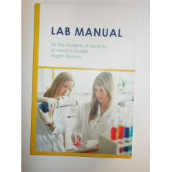 Lab manual for the students of dentistry of medical studies English Division