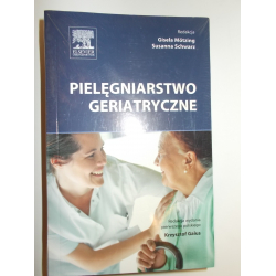 Pielęgniarstwo geriatryczne Motzing Gisela, Schwartz Susanna