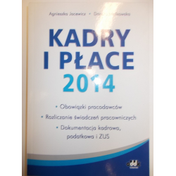 Kadry i płace 2014 Agnieszka Jacewicz, Danuta Małkowska