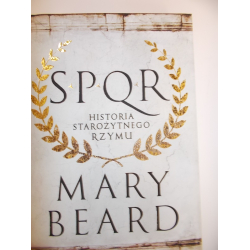 SPQR Historia starożytnego Rzymu Mary Beard