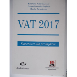 VAT 2017 komentarz dla praktyków Judkowiak