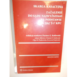 Skarga kasacyjna Zażalenie do Sądu Najwyższego