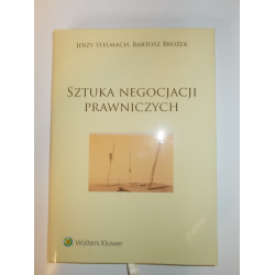 Sztuka negocjacji prawniczych Jerzy Stelmach, Bartosz Brożek